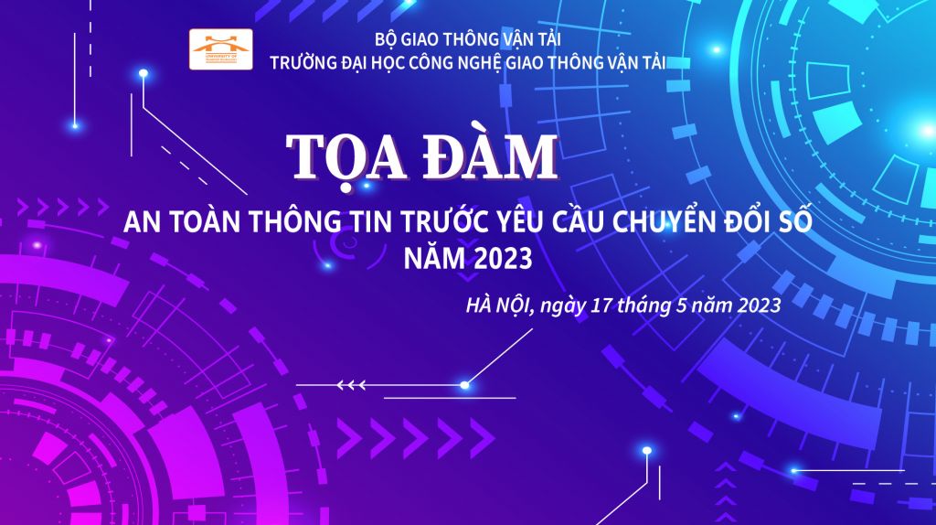 Tọa đàm An toàn thông tin trước yêu cầu chuyển đổi số năm 2023