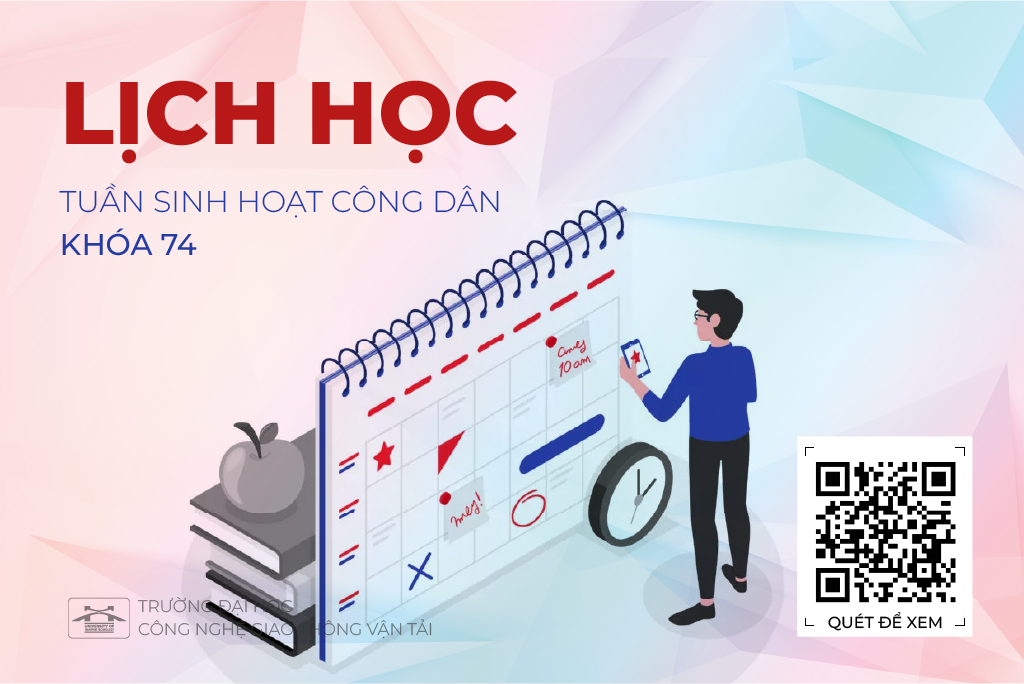 Lịch học tuần sinh hoạt công dân - sinh viên đầu khóa K74