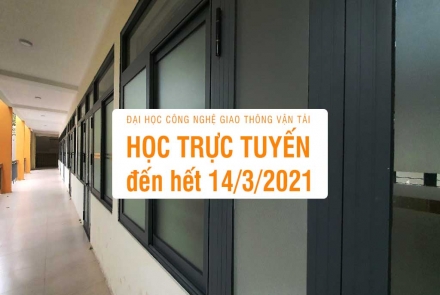 Thông báo kế hoạch giảng dạy và học tập trực tuyến đến hết ngày 14/3/2021